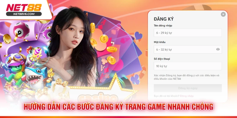 Đăng Ký Net888 - Hướng Dẫn Chi Tiết Nhận Ưu Đãi Khủng 4 Hướng dẫn các bước đăng ký trang game nhanh chóng
