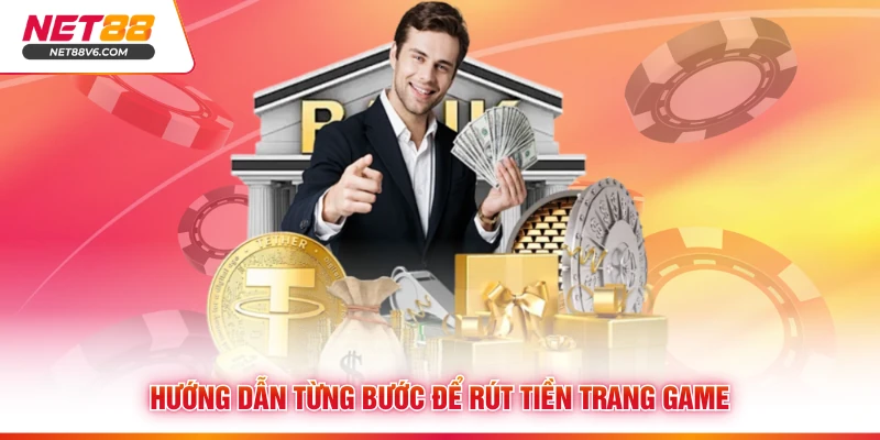 Hướng dẫn từng bước để rút tiền trang game