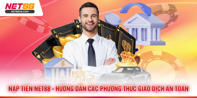 Nạp Tiền Net88